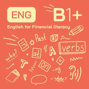 English for Financial Literacy (B1+) 