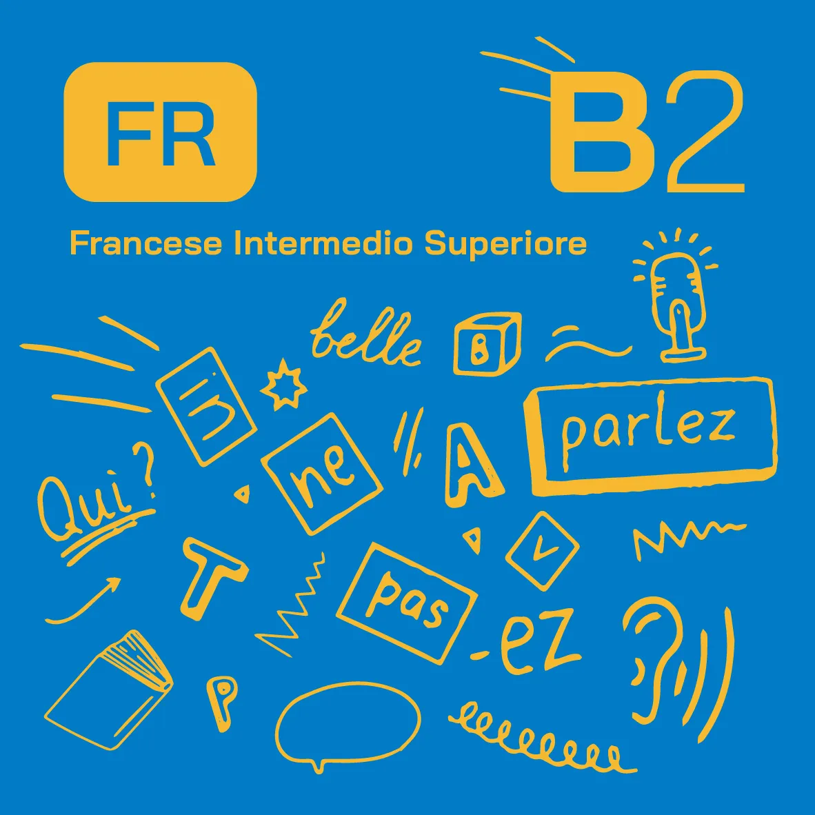 Francese Intermedio superiore B2